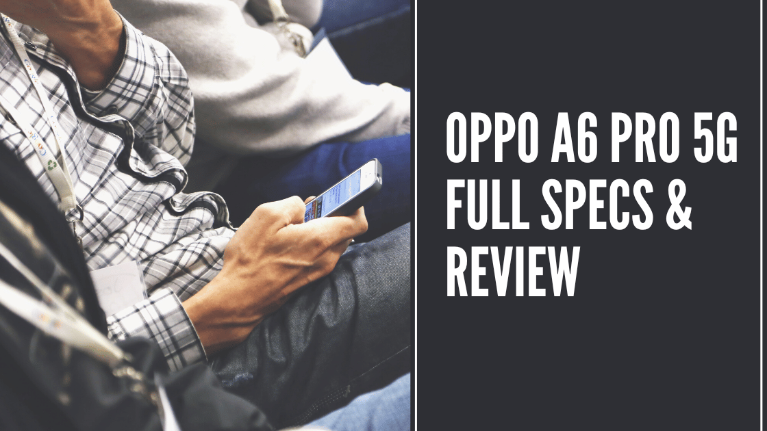 oppo a6 pro 5g specs