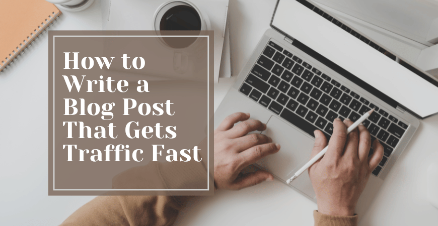 how to write a blog post that gets traffic