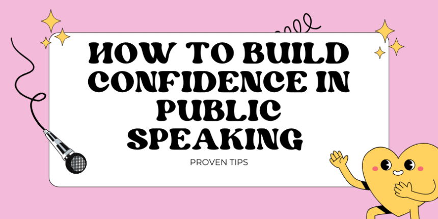 how to build confidence in public speaking
