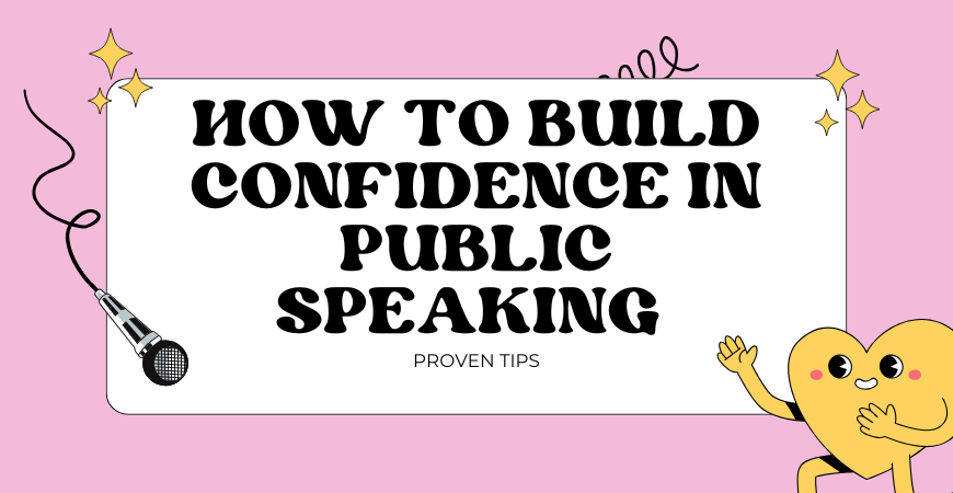 how to build confidence in public speaking