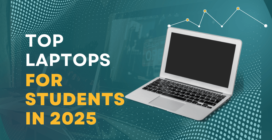top laptops for students in 2025