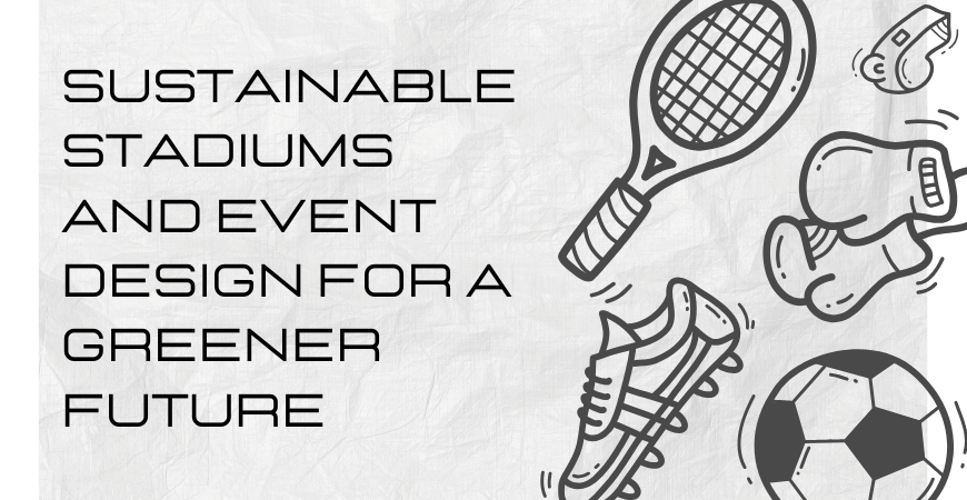 sustainable stadiums