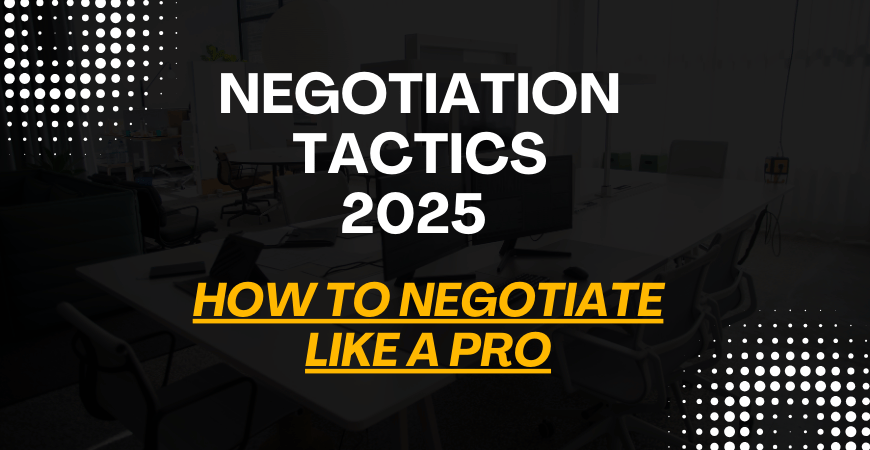 negotiation tactics 2025