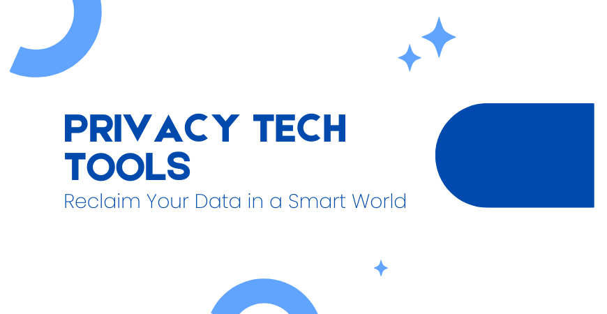 privacy tech tools