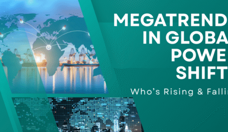 megatrends in global power shifts