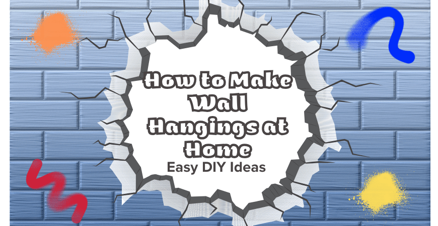 how to make wall hangings at home
