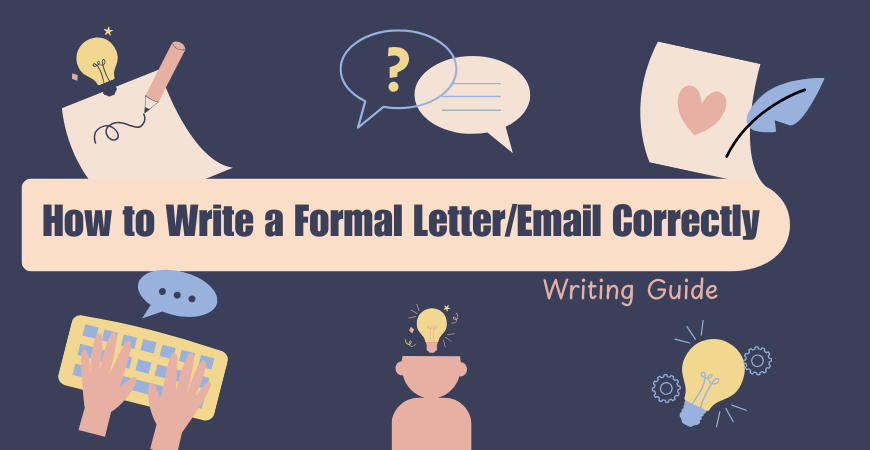 write a formal letter or email correctly