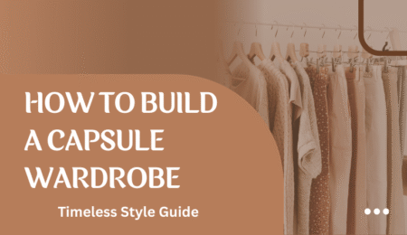 build a capsule wardrobe