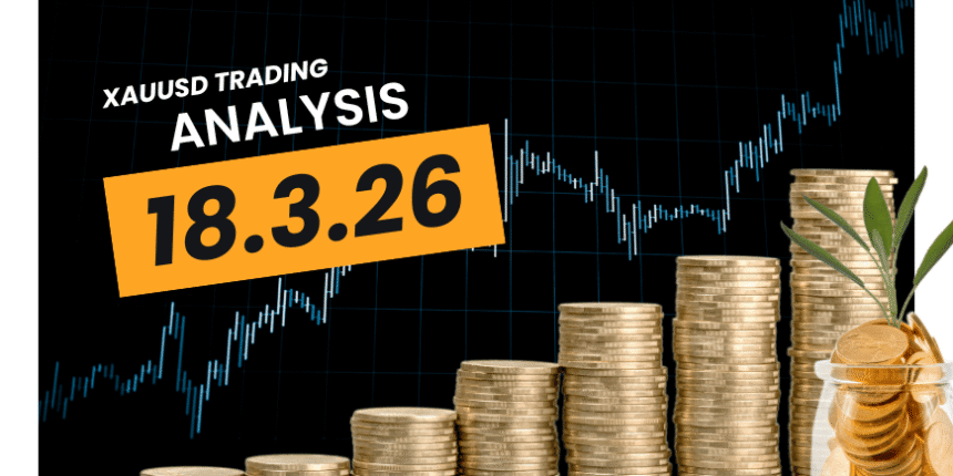 xauusd trading analysis 18 march 2026