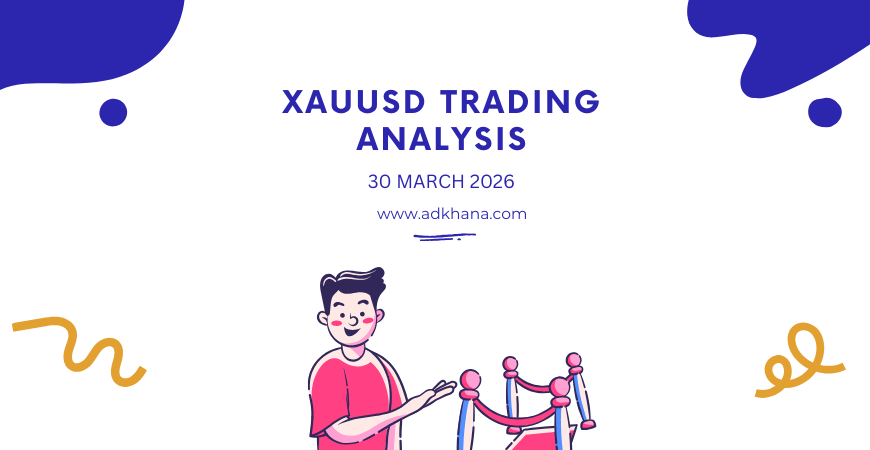 xauusd trading analysis 30 march 2026