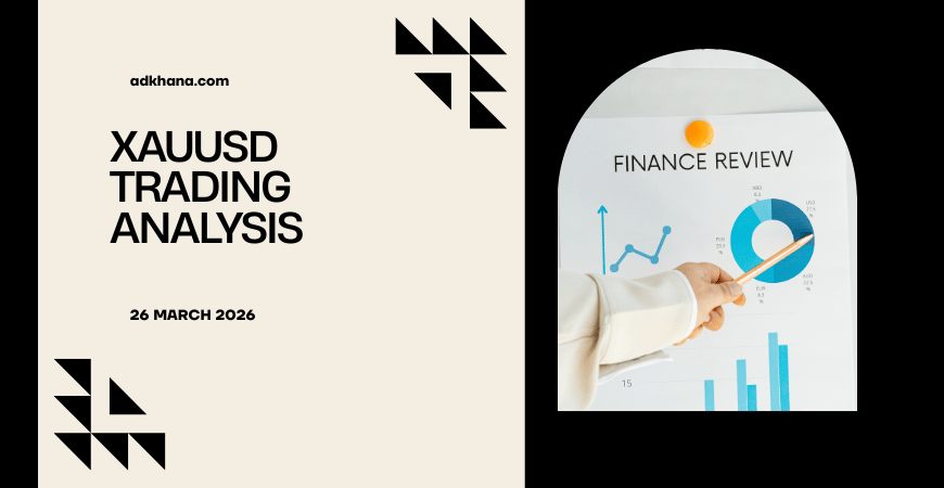 xauusd trading analysis 26 march 2026