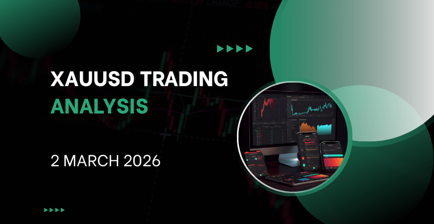 xauusd trading analysis 2 march 2026