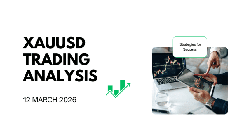 xauusd trading analysis 12 march 2026