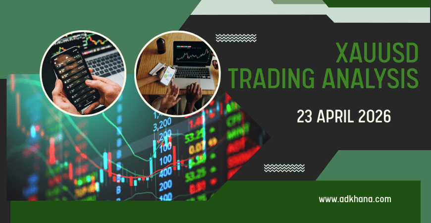 xauusd trading analysis 23 april 2026