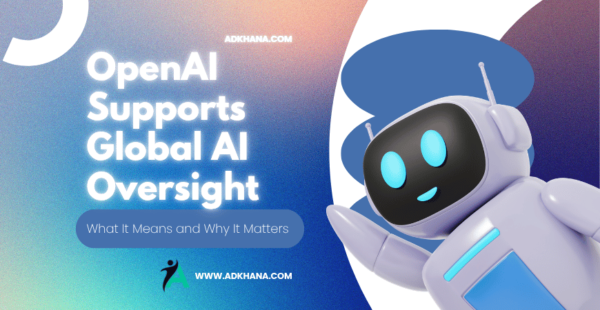 OpenAI Supports Global AI